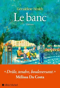 Géraldine Smith, "Le banc"