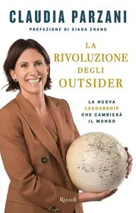 Claudia Parzani - La rivoluzione degli outsider