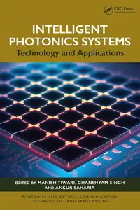 Intelligent Photonics Systems: Technology and Applications