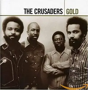 The Crusaders - Gold (Remastered) (2007)