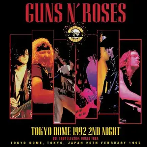 Guns N' Roses - Tokyo Dome, Japan, 2nd Night, February 20th, 1992 (HQ Remastered) (2024)