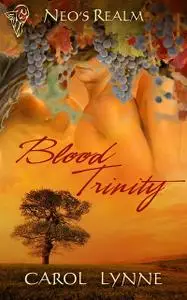 «Blood Trinity» by Carol Lynne
