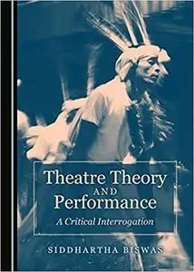 Theatre Theory and Performance