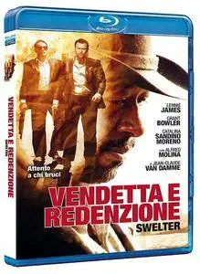 Vendetta e redenzione / Swelter (2014)