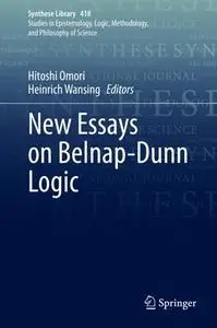 New Essays on Belnap-­Dunn Logic (Repost)