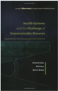 Health Systems and the Challenge of Communicable Diseases