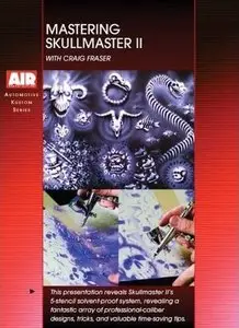Airbrush Action - Craig Fraser, Mastering Skullmaster II (2007)