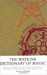 The Watkins Dictionary of Magic