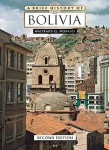 A Brief History of Bolivia, 2 Edition