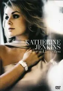 Katherine Jenkins - Live at Llangollen (2006)