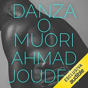 «Danza o muori» by Ahmad Joudeh