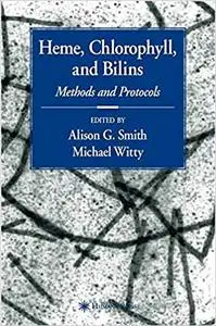 Heme, Chlorophyll, and Bilins: Methods and Protocols