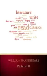 «Richard II» by William Shakespeare
