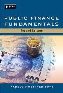 Public Finance Fundamentals, Second Edition