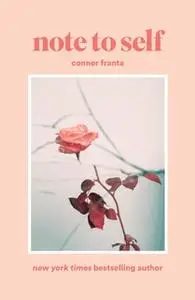 «Note to Self» by Connor Franta