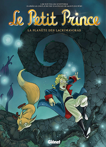 Le Petit Prince - Tome 13 - La Planète des Lacrimavoras