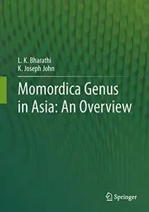 Momordica genus in Asia - An Overview (Repost)
