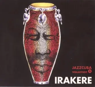 Irakere - Jazzcuba Volume 5 (2007) {Rhino}