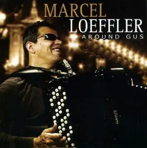 Marcel Loeffler - Around Gus (2010)