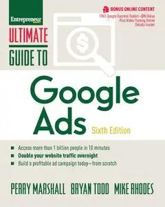 Ultimate Guide to Google Ads (Ultimate), 6th Edition