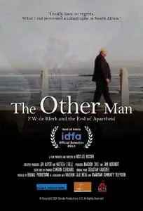 Baraka Productions - The Other Man: F.W. de Klerk and the End of Apartheid (2014)