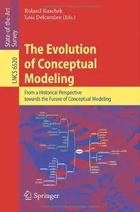 The Evolution of Conceptual Modeling: From a Historical Perspective towards the Future of Conceptual Modeling (Repost)