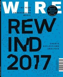 The Wire - January 2018 (Issue 407)