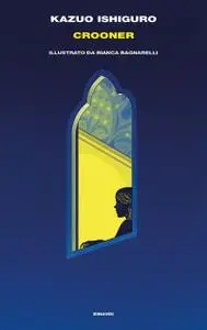 Kazuo Ishiguro - Crooner