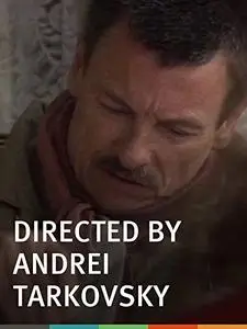 Directed by Andrei Tarkovsky (1988) Regi Andrej Tarkovskij