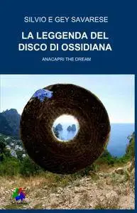 LA LEGGENDA DEL DISCO DI OSSIDIANA