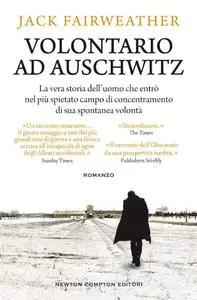 Jack Fairweather - Volontario ad Auschwitz