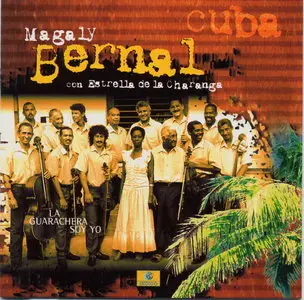 Magaly Bernal - La Guarachera soy yo  (1999)