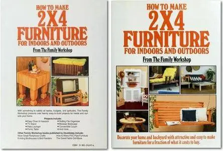 How to Make 2 X 4 Furniture for Indoors and Outdoors