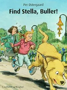«Find Stella, Buller!» by Per Østergaard