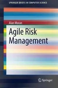 Agile Risk Management (Repost)