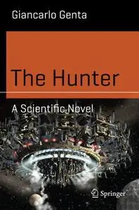 The Hunter A Scientific Novel The Hunter A Scientific Novel