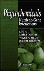 Phytochemicals: Nutrient-Gene Interactions