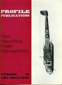 The Handley Page Hampden (Aircraft Profile Number 58) (Repost)