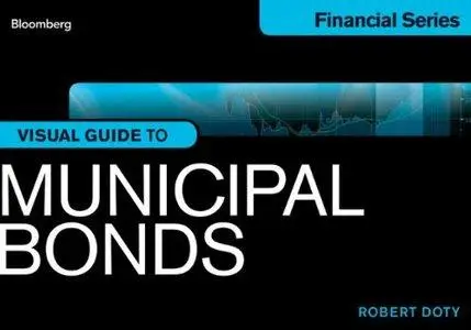 Bloomberg Visual Guide to Municipal Bonds (repost)