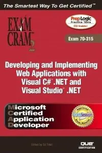 MCAD Developing and Implementing Web Applications with Microsoft Visual C#(TM) .NET and Microsoft Visual Studio(R)  (Repost)