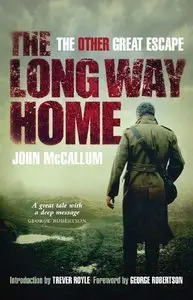 The Long Way Home: The Other Great Escape (Repost)