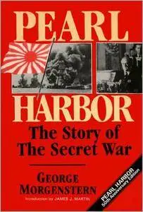George Morgenstern - Pearl Harbor: The Story of the Secret War