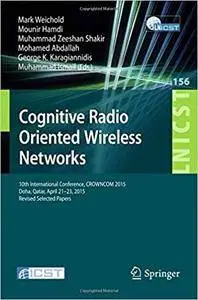 Cognitive Radio Oriented Wireless Networks