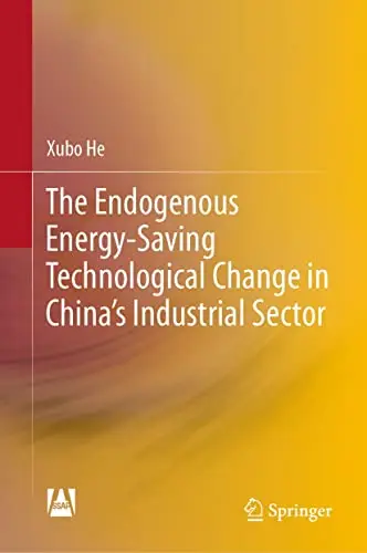 The Endogenous Energy-Saving Technological Change in China's Industrial Sector
