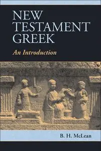 New Testament Greek: An Introduction (repost)