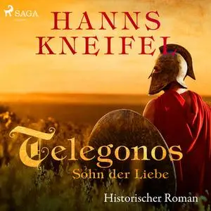 «Telegonos: Sohn der Liebe» by Hanns Kneifel