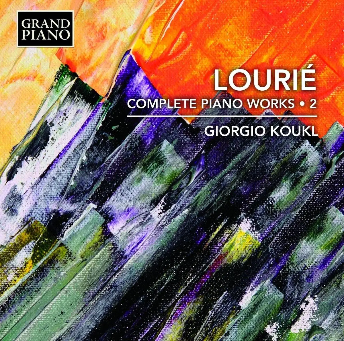 Giorgio Koukl - Lourié: Complete Piano Works, Vol. 2 (2017)