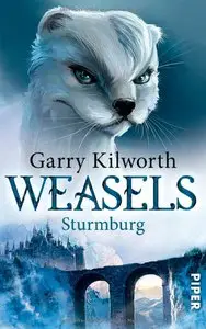 Garry Kilworth - Weasels: Sturmburg