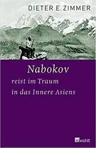 Nabokov reist im Traum in das Innere Asiens