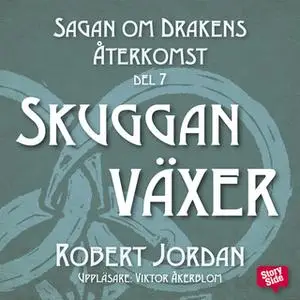 «Skuggan växer» by Robert Jordan